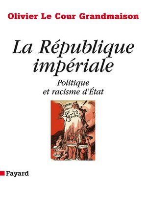 cover image of La République impériale. Politique et racisme d'état